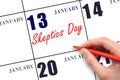 January 13. Hand writing text Skeptics Day on calendar date. Save the date. Royalty Free Stock Photo