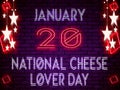 20 January, National Cheese Lover Day, neon Text Effect on bricks Background