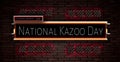 28 January, National Kazoo Day, Text Effect on bricks Background