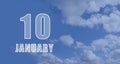 january 10. 10-th day of the month, calendar date.White numbers against a blue sky with clouds. Copy space, winter month Royalty Free Stock Photo