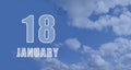 january 18. 18-th day of the month, calendar date.White numbers against a blue sky with clouds. Copy space, winter month Royalty Free Stock Photo