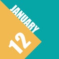 january 12th. Day 12 of month,illustration of date inscription on orange and blue background winter month, day of the