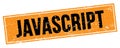 JAVASCRIPT text on black orange grungy rectangle stamp