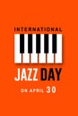 Jazz Day. Poster background template for music festival. Piano keyboard event flyer design. April 30. International Jazz Royalty Free Stock Photo