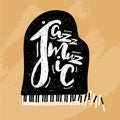 Jazz music lettering composition, inscription with grand piano. hand drawn illustration for poster, placard.