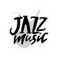 Jazz music vector brush lettering inscription. Handwrittern typography print. Royalty Free Stock Photo