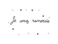 Je vous remercie phrase handwritten with a calligraphy brush. Thanks in French. Modern brush calligraphy. Isolated word black