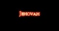 Jehovah written with fire. Loop