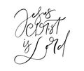 Jesus Christ is Lord hand written calligraphy lettering text. Christianity quote for design, banner, poster photo overlay,