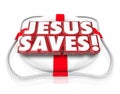 Jesus Christ Saves Religion Faith Spirituality Life Preserver Royalty Free Stock Photo