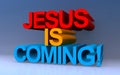 jesus is coming on blue Royalty Free Stock Photo