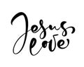 Jesus love christian quote text, hand lettering typography design. Vector Illustration design for holiday greeting card Royalty Free Stock Photo