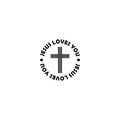 Jesus loves you with christian cross isolated on white background Royalty Free Stock Photo