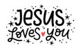 JESUS LOVES YOU. Motivation Quote. Christian religious calligraphy text Jesus love you. Vector illustration Royalty Free Stock Photo