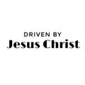 Jesus Quote - Driven By Jesus Christ