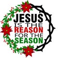 Jesus is the Reason for the Season Royalty Free Stock Photo