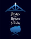 Jesus is the reason for the season, lettering for church banner