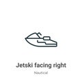 Jetski facing right outline vector icon. Thin line black jetski facing right icon, flat vector simple element illustration from