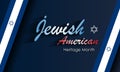 Jewish American Heritage Month. The Star of David is a symbol of the Jews. Jewish and American symbols. Fireworks