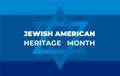 Jewish American Heritage Month. Vector banner, poster for social media. Illustration with blue background, star of David and text