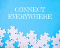 Jigsaw puzzle with the words connect everywhere written above it