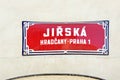 Jirska street sign. One of the most famous streets in Praha, Czech Republic Royalty Free Stock Photo