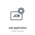 Job application outline vector icon. Thin line black job application icon, flat vector simple element illustration from editable