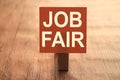 Job fair, text words typography written on paper, life and business motivational inspirational