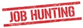 JOB HUNTING text on red grungy rectangle stamp Royalty Free Stock Photo