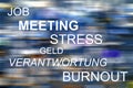 Job, Meeting, Stress, Geld, Verantwortung, Burnout