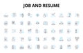 Job and resume linear icons set. Employment, Career, Application, Experience, Qualifications, Credentials, References
