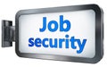 Job security on billboard Royalty Free Stock Photo