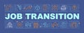 Job transition word concepts banner