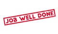 Job Well Done rubber stamp Royalty Free Stock Photo