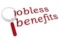 Jobless benefits with magnifying glass
