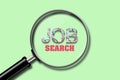 Jobs search. View through a magnifying glass on the inscription cut out of dollar bills on a green background. Offer, job search.