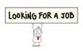 Joe is ooking for a job