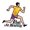 Jogging, running. Run and be healthy, lettering. Cartoon vector illustration