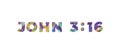 John 316 Concept Retro Colorful Word Art Illustration