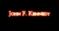 John F. Kennedy written with fire. Loop