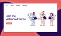 Join astronaut corps landing page vector template. Cosmonauts website interface idea with flat illustrations. Division