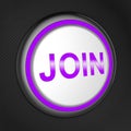 Join Button Shows Membership Admission 3d Illustration Royalty Free Stock Photo