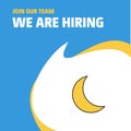 Join Our Team. Busienss Company Cresent We Are Hiring Poster Callout Design. Vector background