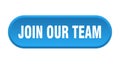 join our team button Royalty Free Stock Photo