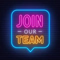 Join Our Team neon sign on a brick background.