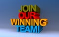 join our winning team on blue