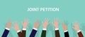 Joint petition concept illustration with hands up to the air with blue background Royalty Free Stock Photo