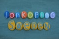 Jonkoping, Smaland province, Sweden, souvenir with multi colored stone letters