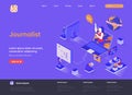 Journalist isometric landing page. Breaking news reportage, online interview, tv broadcasting, live press release isometry web