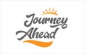 journey ahead black hand writing word text typography design log